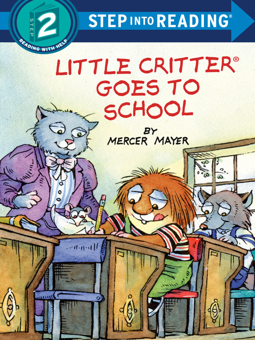 Title details for Little Critter Goes to School by Mercer Mayer - Wait list